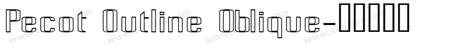 Pecot Outline Oblique字体转换